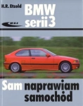 BMW SERII 3 HANS-RUDIGER ETZOLD NAPRAWA PORADNIK  