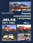 POJAZDY SAMOCHODOWE I PRZYCZEPY JELCZ 1971-1983