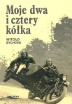 MOJE DWA I CZTERY KÓŁKA  WITOLD RYCHTER  