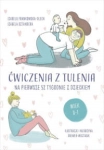 ĆWICZENIA Z TYLENIA NA PIERWSZE 52 TYGODNIE Z DZIECKIEM