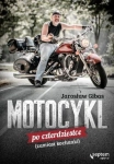 MOTOCYKL PO CZTERDZIESTCE ZAMIAST KOCHANKI GIBAS
