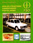 MAŁOLITRAŻOWE SAMOCHODY POPULARNE FSO DRĄŻKIEWICZ 