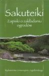 SAKUTEIKI ZAPISKI O ZAKŁADANIU OGRODÓW ZBIOROWA 