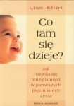 CO TAM SIĘ DZIEJE LISE ELIOT JAK ROZWIJA SIĘ MÓZG