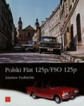 POLSKI FIAT 125P FSO 125P ZDZISŁAW PODBIELSKI  