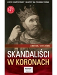 SKANDALIŚCI W KORONACH ANDRZEJ ZIELIŃSKI 