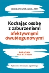 KOCHJAĄC OSOBĘ Z ZABURZENIAMI AFEKTYWNYMI DWYBIEGUNOWYMI