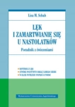 LĘK I ZAMARTWIANIE SIĘ U NASTOLATKÓW 