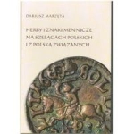 HERBY I ZNAKI MENNICZE NA SZELĄGACH POLSKICH MARZĘTA  