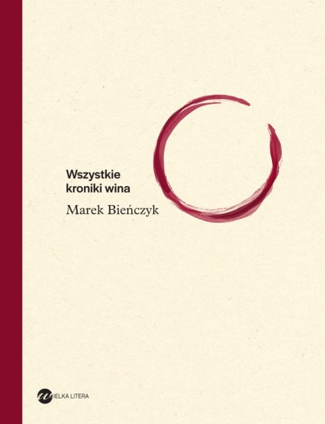 WSZYSTKIE KRONIKI WINA MAREK BIEŃCZYK  