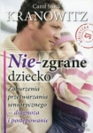 NIE ZGRANE DZIECKO ZABURZENIA PRZETRWANIA SENSORYCZNEGO