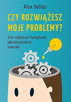 CZY ROZWIĄŻESZ MOJE PROBLEMY ALEX BELLOS         