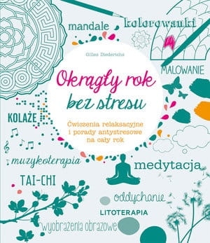 OKRĄGŁY ROK BEZ STRESU GILLES DIEDERICHS