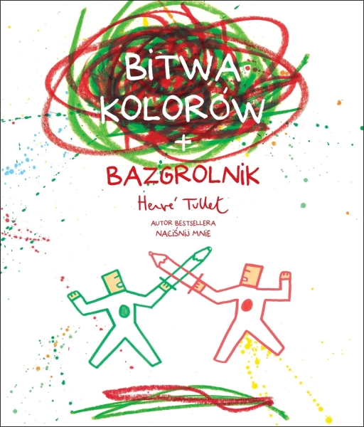BITWA KOLORÓW + BAZGROLNIK HERV TULLET  