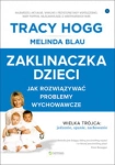 ZAKLINACZKA DZIECI TRACY HOGG MELINDA BLAU 