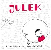 JULEK I DZIURA W BUDŻECIE SYLWIA WOJCIECHOWSKA 