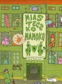 MIASTECZKO MAMOKO MIZIELIŃSKA  MIZIELIŃSKI 