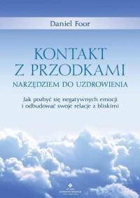 KONTAKT Z PRZODKAMI NARZĘDZIEM DO UZDROWIENIA FOOR