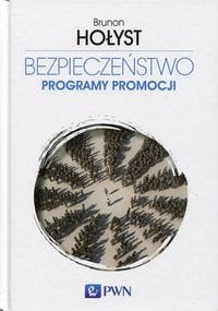 BEZPIECZEŃSTWO TOM 5 PROGRAMY PROMOCJI HOLYST 