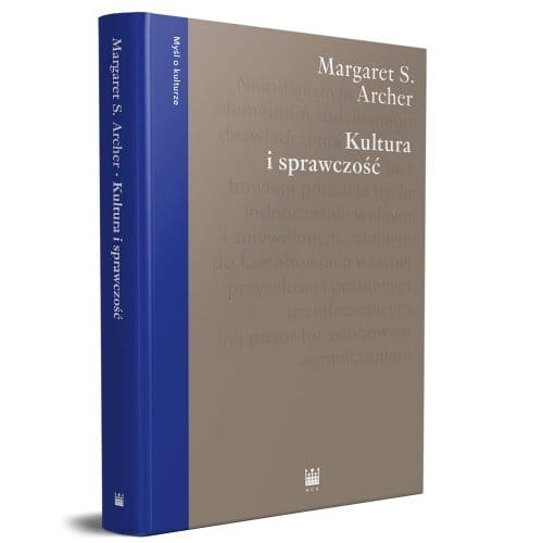 KULTURA I SPRAWCZOŚĆ MARGARET ARCHER 