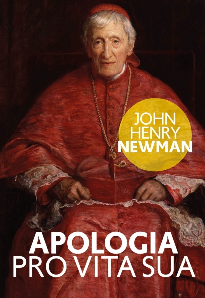APOLOGIA PRO VITA SUA J H NEWMAN