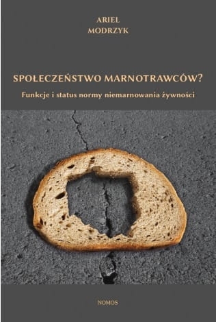 SPOŁECZEŃSTWO MARNOTRAWCÓW ARIEL MODRZYK 