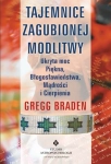 TAJEMNICE ZAGUBIONEJ MODLITWY BRADEN