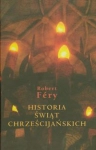 HISTORIA ŚWIĄT CHRZEŚCIJAŃSKICH FERY