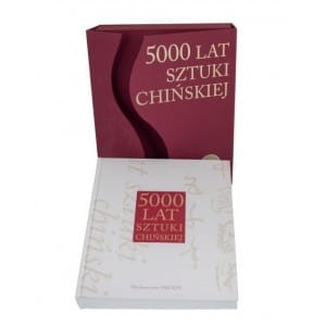 5000 LAT SZTUKI CHIŃSKIEJ