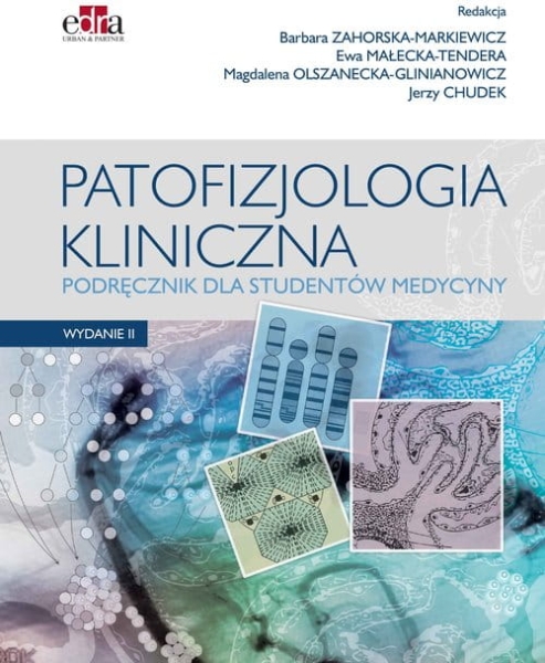 PATOFIZJOLOGIA KLINICZNA PODRĘCZNIK DLA STUDENTÓW MEDYCYNY
