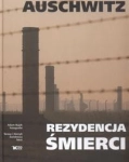 AUSCHWITZ REZYDENCJA ŚMIERCI BUJAK ŚWIEBOCKA 