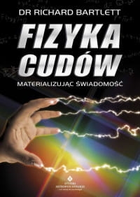 FIZYKA CUDÓW RICHARD BARTLETT 