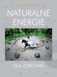 NATURALNE ENERGIE DLA ZDROWIA LESZEK MATELA 