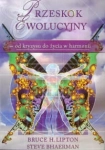 PRZESKOK EWOLUCYJNY BRUCE LIPTON 