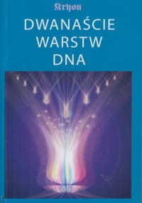 DWANAŚCIE WARSTW DNA LEE CARROLL