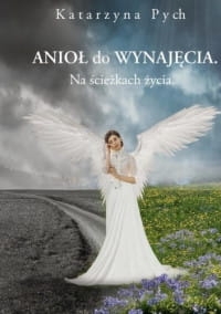 ANIOŁ DO WYNAJĘCIA KATARZYNA PYCH 