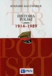 HISTORIA POLSKI 1914 1989 RYSZARD KACZMAREK