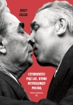 CZTERDZIEŚCI PIĘĆ LAT KTÓRE WSTRZĄSNĘŁO POLSKĄ