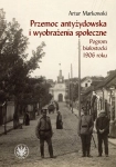 PRZEMOC ANTYŻYDOWSKA I WYOBRAŻENIA SPOŁECZNE