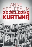 ZA ŻELAZNĄ KURTYNĄ ANNE APPLEBAUM