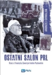 OSTATNI SALON PRL ANDRZEJ CHWALBA