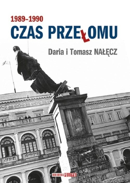CZAS PRZEŁOMU 1989 1990 NAŁĘCZ