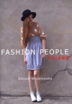 FASHION PEOPLE POLAND DOROTA WRÓBLEWSKA 