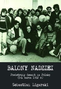 BALONY NADZIEI SEBASTIAN LIGARSKI