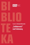 SOLIDARNOŚĆ NAD SEKWANĄ M HERUDAY KIEŁCZEWSKA