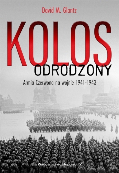 KOLOS ODRODZONY DAVID M GLANTZ