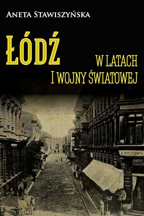 7a-lodz-w-latach-i-wojny-swi.jpg