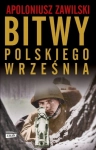 BITWY POLSKIEGO WRZEŚNIA APOLONIUSZ ZAWILSKI
