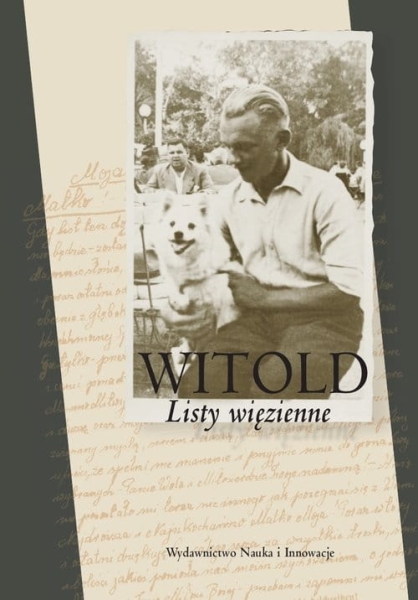 WITOLD LISTY WIĘZIENNE 