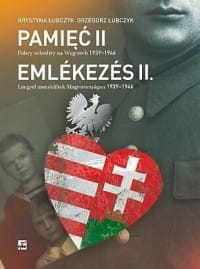 POLSCY UCHODŹCY NA WĘGRZECH GRZEGORZ LUBCZYK 